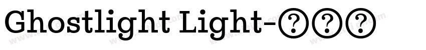 Ghostlight Light字体转换 Ghostlight Light字体转换